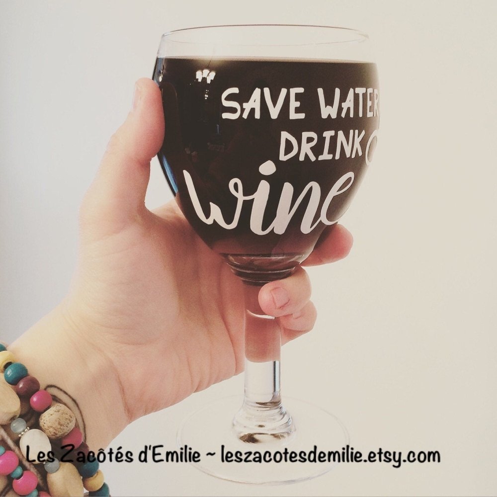 Décalque "Save water, drink wine" - Les Zacôtés d’Emilie