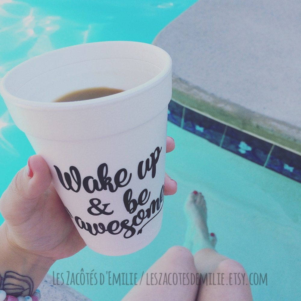 Décalque "Wake up & be awesome" - Les Zacôtés d’Emilie