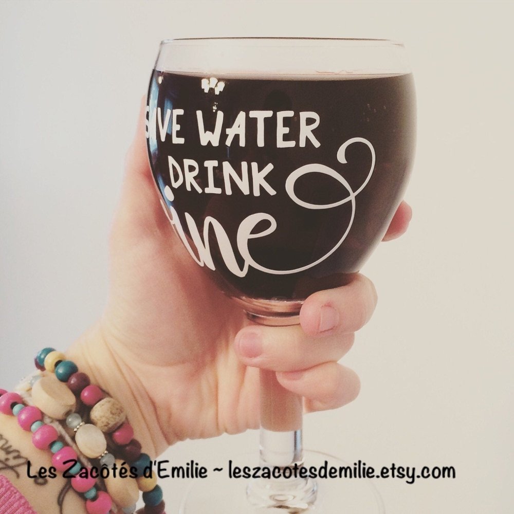 Décalque "Save water, drink wine" - Les Zacôtés d’Emilie